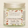 Flawless Luxury Body Creams - Various Scents