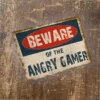 Metal Sign "Beware of the angry gamer"  8x10 inch