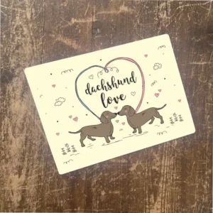 Metal Sign "Dachshund Love" 8x10 inch