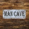 Metal Sign "Man Cave"  6x3 inch