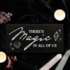 Wooden Hanging Sign "There's Magic in All of Us"